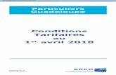 Conditions Tarifaires au avril 2018 - cBanque · Particuliers Guadeloupe Tarif BRED Banque Populaire Outre-Mer Ce document est une copie archivée par cBanque le 28 décembre 2017.
