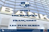 2020 : LES BANQUES FRANÇAISES LES PLUS SURES · 2020 : Les Banques Françaises les plus Sûres - 3 - Surtout depuis la crise de 2008 où tout le monde s’est rendu compte bien trop