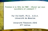 Femmes à la tête de PME : Choisir ... - Université Laval · Université de Moncton Université Féministe d’été 9ème édition . Introduction 1. Problématique 2. Contexte