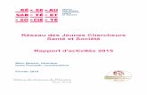 Réseau des Jeunes Chercheurs Santé et Société Rapport … · 2018-09-23 · Fondé en décembre 2003 dans le cadre de la Maison des Sciences de l’Homme de Paris Nord, le Réseau