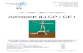 Acrosport au CP / CE1 › documents › docs peda... · Acrosport au CP/CE1 – Sept. 2008 -6-Equipe EPS 49 / IUFM 49 Evaluer Au cycle 2, l’évaluation portera essentiellement sur