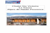 Chalet Ste Victoire Le Sauze Alpes de Haute Provence - les … · 2019-05-14 · 1 animateur par classe sur une base de 6h50 par jour. Ce prix ne comprend pas : les transports de