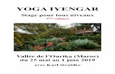YOGA IYENGAR...km de Marrakech) dans un magnifique domaine au milieu des oliviers. La pratique se fera dans une belle salle de yoga de 80 m2 avec parquet ou sur la terrasse ombragée