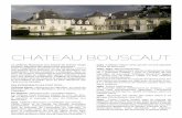 CHATEAU BOUSCAUT dossier … · Château’ au coeur des vignes de Pessac-Léognan. 2014 : L’art des accords … Aurélien Crosato, disciple de Michel Bras et étoile montante de