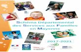 Schéma Départemental des Services aux Familles en Mayenne · Schéma Départemental des Services aux Familles en Mayenne 2017-2020 Page 7 sur 210- 22.septembre ,9 octobre et 20