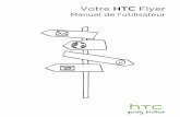 Votre HTC Flyer · Contenu Mise en route À l’intérieur de la boîte 8 HTC Flyer 8 Capot supérieur 10 Carte SIM 11 Carte de stockage 12 Batterie 13 Allumer ou éteindre l'appareil.