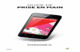 Guide de pRiSe en main - Assistance SFRdocs.sfr.fr/guide/mobile/sfr/guide_starshine_3.pdf · vous sur l’Assistance sfr.fr et tapez « Désimlocker mon mobile » dans le moteur de
