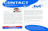 tvtservices.ch CONTACT Changement et vérification DVB-C ... · TvT est une entreprise au service de sa région – et le restera pour longtemps encore! Christophe Bossel, directeur