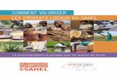 COMMENT VALORISER LES PRODUITS LOCAUX DU SAHEL · 2020-01-27 · COMMENT VALORISER LES PRODUITS LOCAUX DU SAHEL - 14 recommandations à partager pour les acteurs de terrain 7 Les