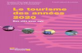 Le tourisme des années 2020 - Archives de la DGE · Le tourisme de santé 127 Les croisières maritimes 140 Les parcs de loisirs 142 Les casinos 147 L’univers de la culture et