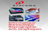 Informatique Bureautique Reprographie Arts Graphiquesaful-cgt.org/.../presentation_atacama.pdf · diverses Fédérations (Cheminots, FATP etc.), sur des structures régionales comme