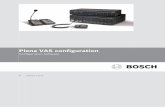 Manuel du logiciel Plena VAS - Bosch Security...Super 2c vision h operation Off On USB Vox Mic/ Speech filter Line Vox Rated input power:760VA Line fuse T6.3L250V for230V AC T10L250V