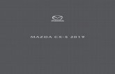 MAZDA CX-5 2019€¦ · Désormais en option sur le CX-5 GT et de série sur le CX-5 Signature, le moteur Skyactiv-G 2.5 T avec turbocompresseur à pression dynamique permet une accélération