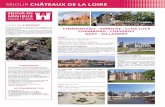 SÉJOUR CHÂTEAUX DE LA LOIRE - Les BOX Made in Val de …excursions de la demi-journée (l’après-midi des jours 2 et 3 et la matinée du jour 4) et les entrées aux Châteaux de