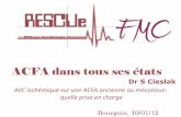 AVC ischémique sur une ACFA ancienne ou méconnue: quelle PECresuval.free.fr/FMC/FMC-12.01.10/Cas-3.pdf · 2015-04-13 · AVC ischémique sur une ACFA ancienne ou méconnue: quelle