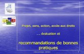 recommandations de bonnes pratiques - CREAI Bretagne · 2019-03-14 · réflexions et pratiques institutionnelles. Mais gardons les idées claires : ni lois, ni règlements, les «