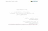 SCIENCE OUVERTE, LE DÉFI DE LA TRANSPARENCE · Status : Postprint (Author’s version) 3 C'est aujourd'hui le cas avec le programme H2020 de la Commission européenne (le couac signalé