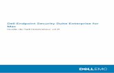Dell Endpoint Security Suite Enterprise for Mac...Ces composants Dell fonctionnent entre eux de façon transparente pour fournir un environnement mobile sécurisé sans dégrader l'expérience
