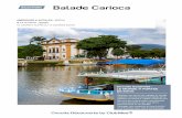 Balade Carioca - Club Med · 2019-04-16 · Balade Carioca EXTENSION : Iguazú 10 JOURS/7 NUITS OU 14 JOURS/9 NUITS LES + DE VOTRE CIRCUIT Les trois nuits à Paraty, joyau d'architecture