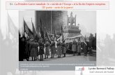 H4 La Première Guerre mondiale : le « suicide de l’Europe » et la …pedagogie.ac-limoges.fr/hist_geo/IMG/pdf/1ere_histoire_v... · 2019-06-24 · * Première guerre totale,