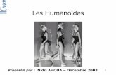 Les Humanoïdes - deptinfo.cnam.frdeptinfo.cnam.fr/Enseignement/DEACAM/animation... · 4 Groupes de recherche et leurs projets • IRISA ( Institut de Recherche en Informatique et