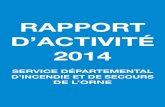 RAPPORT D’ACTIVITÉ 2014©... · Organisé à Cesson-Sévigné (35), le 17 mai 2014, ce sont 76 athlètes et 2 accompagnateurs qui y ont représenté le département de l’Orne.