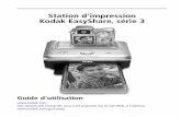 Station d'impression Kodak EasyShare, série 3 · 2012-04-29 · à la station d'impression. Localisez et installez le logement d'insertion personnalisé inclus avec votre appareil