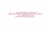 7. « JOURNEE MDPH » : RAPPORT REMIS PAR LES 71 DEPUTES … · 2018-06-07 · Brigitte eLISO Nord (4 circonscription) Véronique LOUWAGIE Orne (2e circonscription) Aude LUQUET Seine-et-Marne