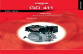 GD 411 - Aries Power · 2012-11-30 · Moteur diesel monocylindre 4 temps OHV, refroidissement à air, arbre de sortie horizontal 82 x 78 mm 411 cm 3 18.2 :1 6.6 kW (9 ch) / 3 600