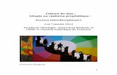 Culture du don : Utopie ou réalisme prophétiquefondationjeanrodhain.org/sites/default/files/IMG/pdf/Toulouse-don_9.… · Les "esprits" du capitalisme : histoire, don, marché.