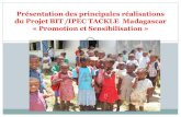 Présentation des principales réalisations du Projet BIT ... · JMLTE 2009-2010-2011: 8 500 enfants participants aux concours et compétitions organisés (dessin, basket et foot