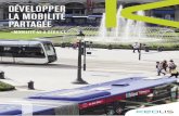 DÉVELOPPER LA MOBILITÉ PARTAGÉE - Keolis€¦ · 3 Les villes devenant de plus en plus intelligentes et l’offre de mobilité de plus en plus variée, les acteurs de la mobilité