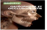 métier enquêTe - Cipago€¦ · l’appareil occlusal font partie des exo-capteurs du système postural (avec la plante des pieds, le système oculaire, etc.) et les troubles de