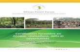 AFF African Forest Forum · 10/8/2014  · ForCES Certification Forestière pour la Certification des Ecosystèmes FPIC Free, Prior and Informed Consent FSC Forest Stewardship Council