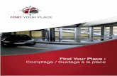 Find Your Place : Comptage / Guidage à la placesquare-system.fr/images/plaquette-find-your-place-FR.pdf · 2 à 10 bus de communication pour le contrôle/commande des détecteurs