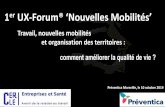 1er UX-Foum® Nouvelles Moilités Travail, nouvelles ...membres.cercle-entreprisesetsante.com/Marseille... · 10/10/2019  · Préventica Marseille, le 10 octobre 2019. UX-Forum ®