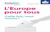 Numéro 1 / 2019 L’Europe pour tous · 2019-05-15 · Vous pouvez trouvez le manifeste d’Inclusion Europe sur les élections en facile à lire ici (en anglais) : bit.ly/IEelect