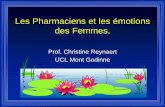 Les Pharmaciens et les émotions des Femmes. · R/ répérer trois moments de bonheur ds la journée ... Nature Neuroscience Reviews, 2005. networks is dysfunctional (B) Après 3