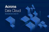 Acronis Data Cloud - Nouveautés de la version 7 · Ajout aisé d'Azure ou d'AWS comme infrastructure principale de stockage de sauvegarde 15 ACRONIS DATA CLOUD | NOUVEAUTÉS DE LA