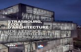 STRASBOURG, ÉCOLE D’ARCHITECTURE · 2020-01-27 · Strasbourg fait partie du réseau tri-national EUCOR - campus européen et de la LERU (League of European Research University).