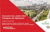 Rencontre Eco-Jardin 2019 Campus de Nanterre · 2019-02-04 · Rencontre éco jardin 1er février 2019 Université Paris Nanterre, U_n campus paysager à proximité de la Défense