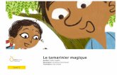 Le tamarinier magiquelitterature-jeunesse-libre.fr/bbs/titles/1082/file/Le tamarinier... · This is a Level 1 book for children who are eager to begin reading. (French) Le tamarinier