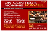 UN CONTEUR NOMME RAVEL 2Philip Glass mis en scène par Paul Desveaux sur la Scène du Théatre Athénée Louis Jouvet à Paris puis en tournée, on le retrouve à l'Opéra de Rennes