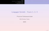 Langages formels - Cours 1, 2, 3 - IRISApeople.irisa.fr/.../mit1_lf_2015/presentation123.pdf · Bases Expressions rationnelles et MSO Automates nis Automate d eterministe Automate