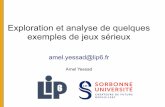 Exploration et analyse de quelques exemples de …seriousgames.lip6.fr/site/IMG/pdf/td_specifications_sg-3.pdfM2 - UE-ISG Analyse SGs 5/20 Spécifier, pour comprendre la structure