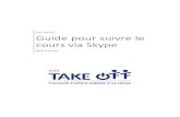 Guide pour suivre le cours via Skype - Take Off1 TAKE OFF ASBL Avenue du Bourget 42 – 1030 Bruxelles 02.723.40.55 contact@takeoff-asbl.be N d’entreprise 879.451.884 Guide pour