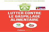 Lutter contre le gaspillage - Agriculturedraaf.occitanie.agriculture.gouv.fr/IMG/pdf/guide_anti-gaspillage_lria... · Lutter contre le gaspillage alimentaire Contexte Selon la FAO,