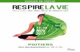 DOSSIER DE PRESSE - salons RESPIRE · Du 17 au 19 novembre 2017, le salon Respire La Vie Poitiers accueille pour 3 jours de rencontres autour de l’agriculture biologique, de l’écologie,