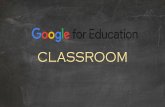 CLASSROOM - Académie d'Aix-Marseille...Google Suite for Education •Solution intégrée de communication et de collaboration destinée aux établissements d'enseignement •Suite