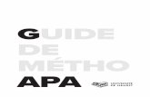 GUIDE DE MÉTHO APA - Université de Hearst€¦ · méthodologie APA (6e édition 2010) de l’Université de Moncton (Haché, Ferron et Khelil, 2014) avec leur permission. Utilisez
